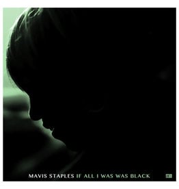 Mavis Staples - If All I Was Was Black