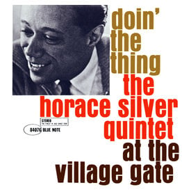 Horace Silver Quintet - Doin' The Thing