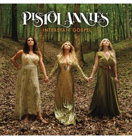 Pistol Annies - Interstate Gospel