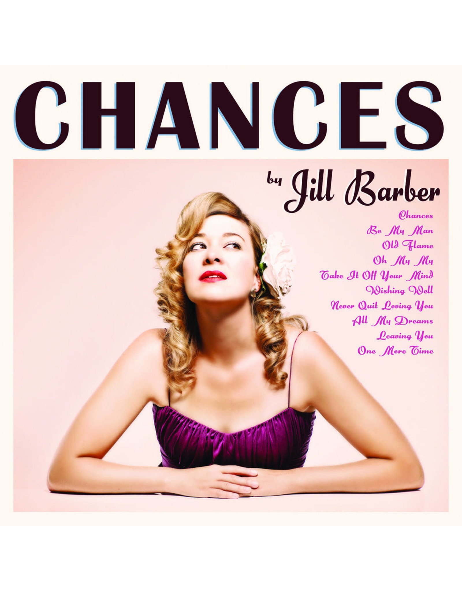 Jill Barber - Chances (Limited Pink Taffy Vinyl)