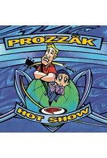 Prozzak - Hot Show