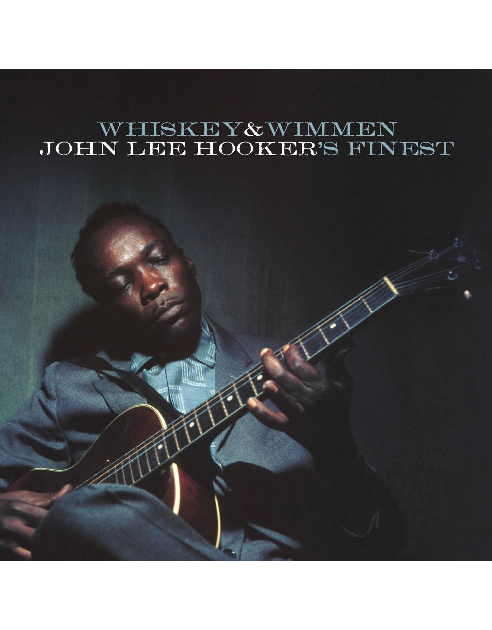 John Lee Hooker - Whiskey & Wimmen: His Finest