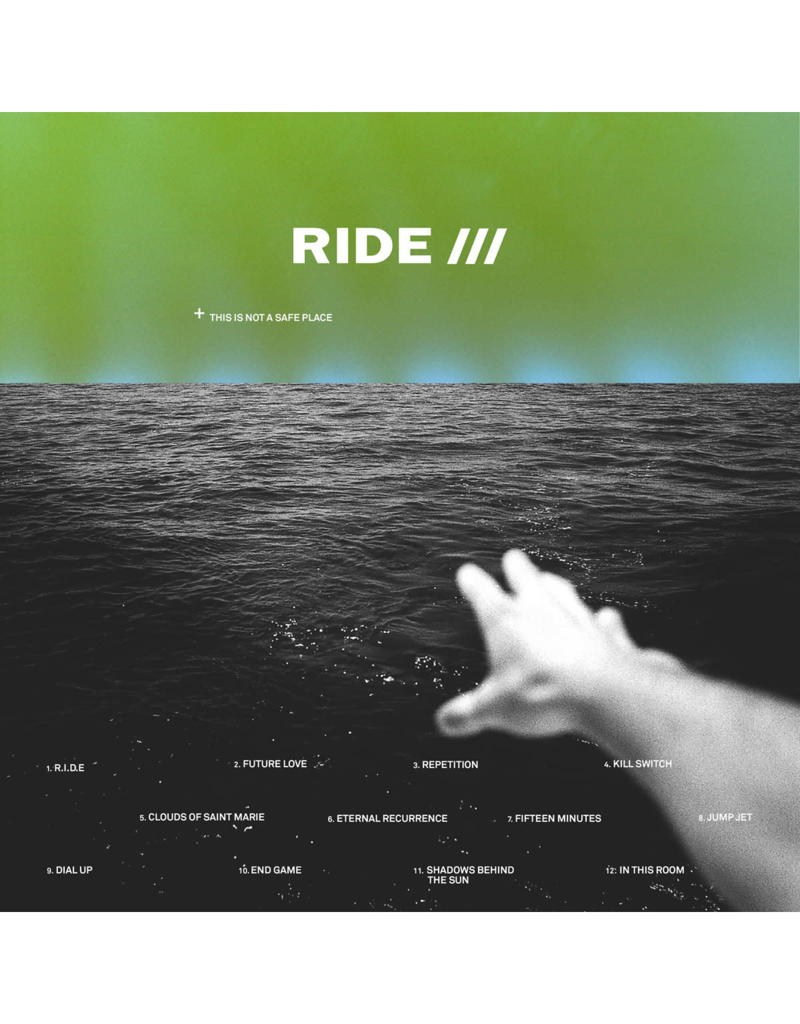 Ride - This Is Not A Safe Place