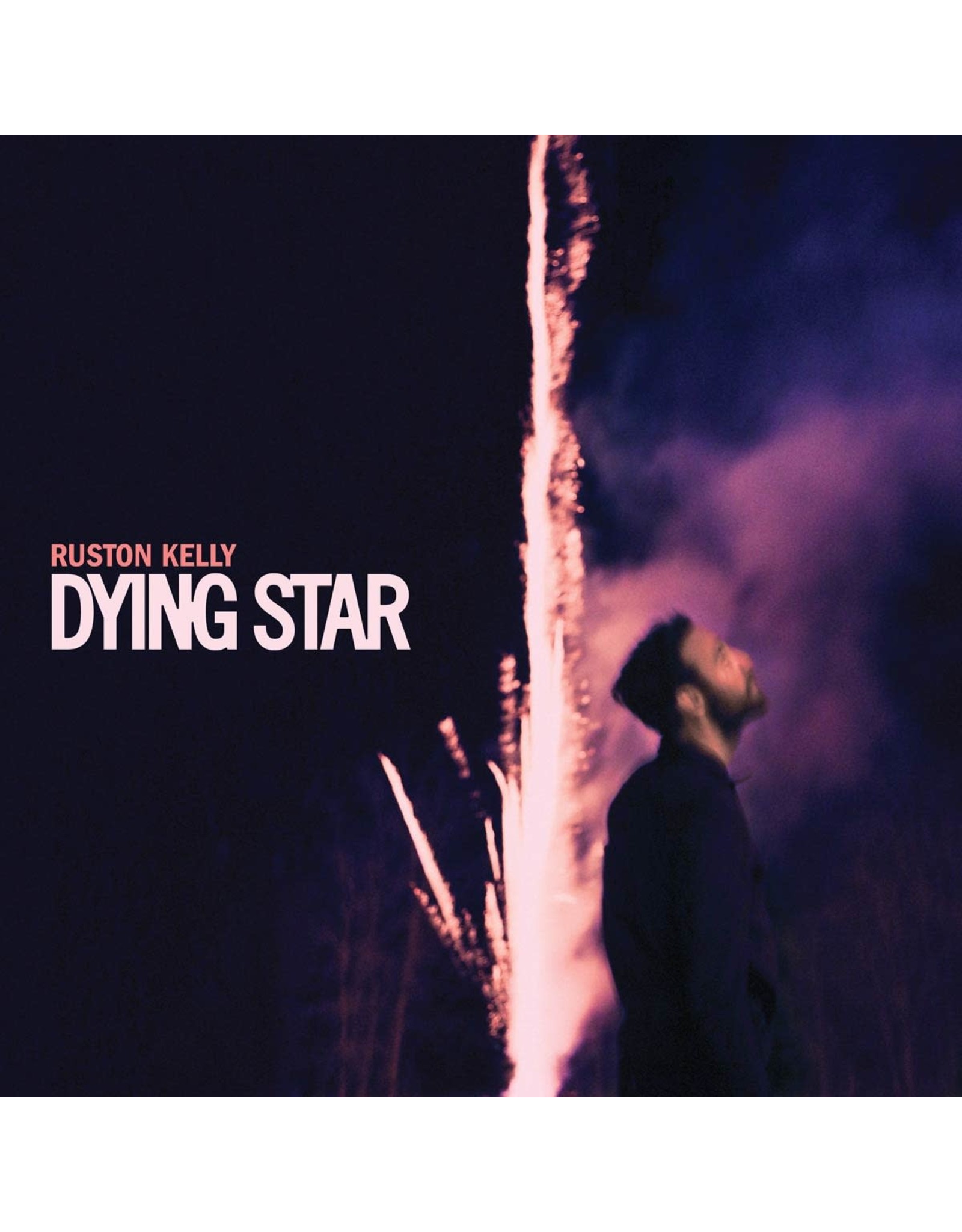 Ruston Kelly - Dying Star