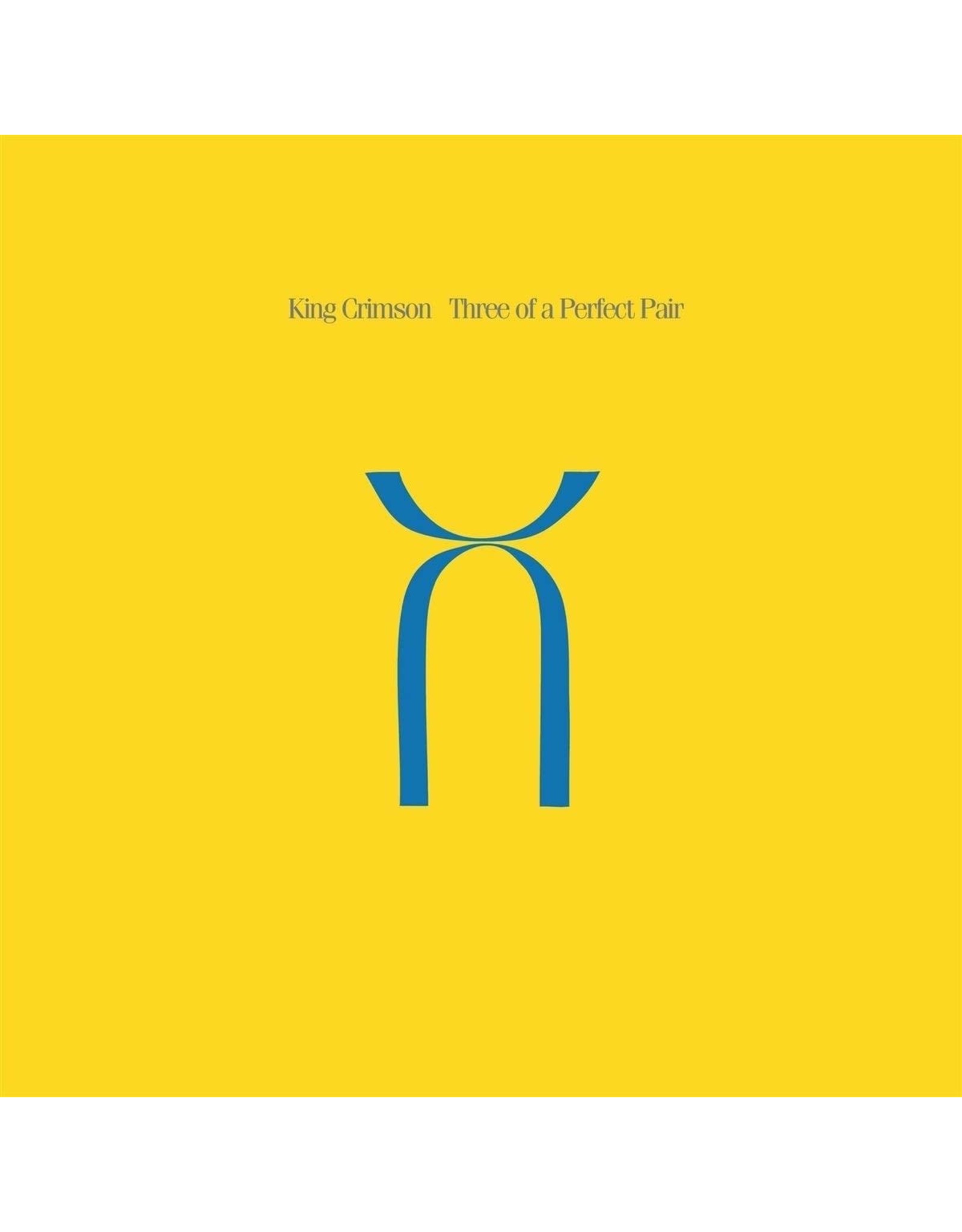 King Crimson - Three Of A Perfect Pair (2019 Remaster)