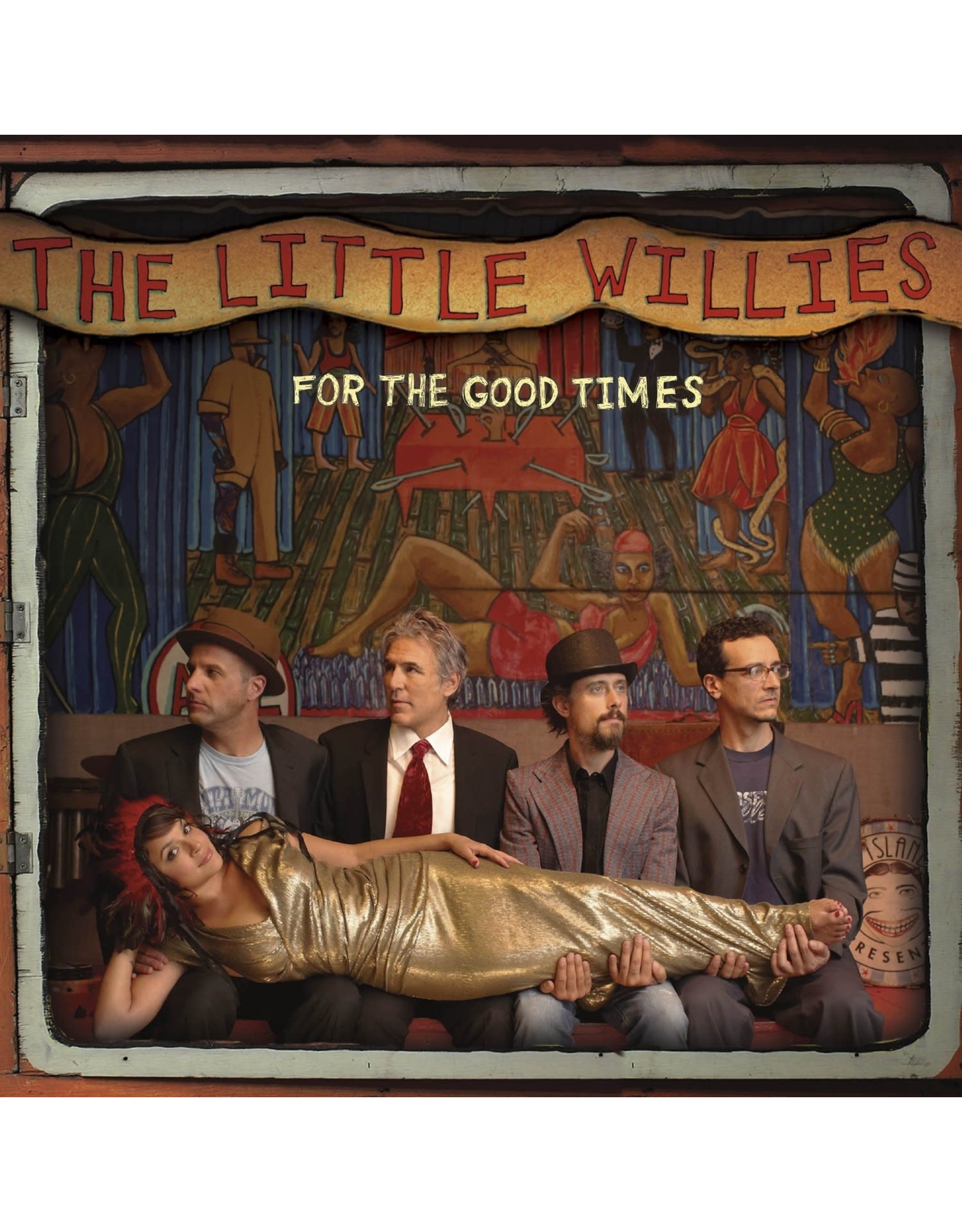 Little Willies - For The Good Times
