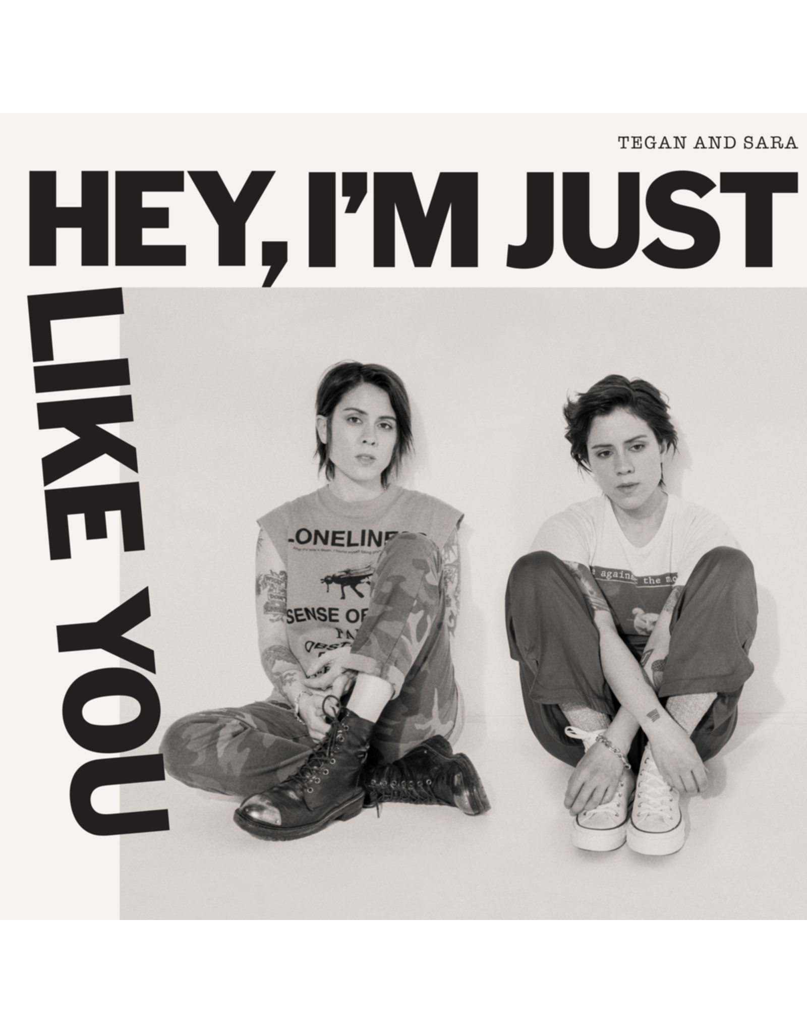 Tegan and Sara - Hey, I'm Just Like You