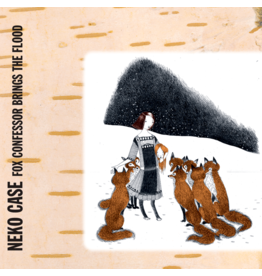 Neko Case - Fox Confessor Brings The Flood