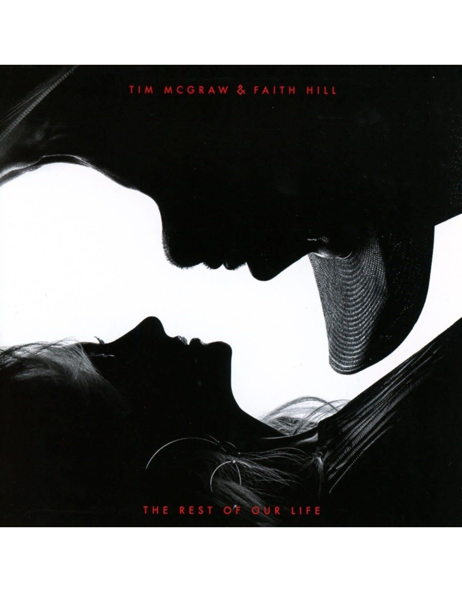 TIm McGraw/ Faith Hill - Rest Of Our Life