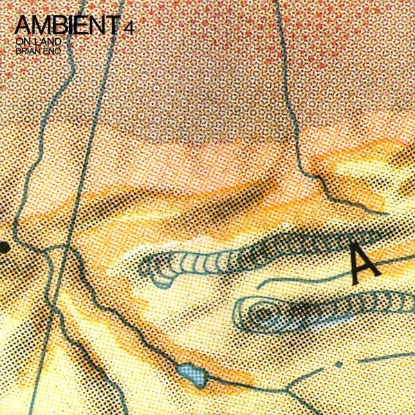 Brian Eno Ambient 4: On Land (Vinyl) Pop Music