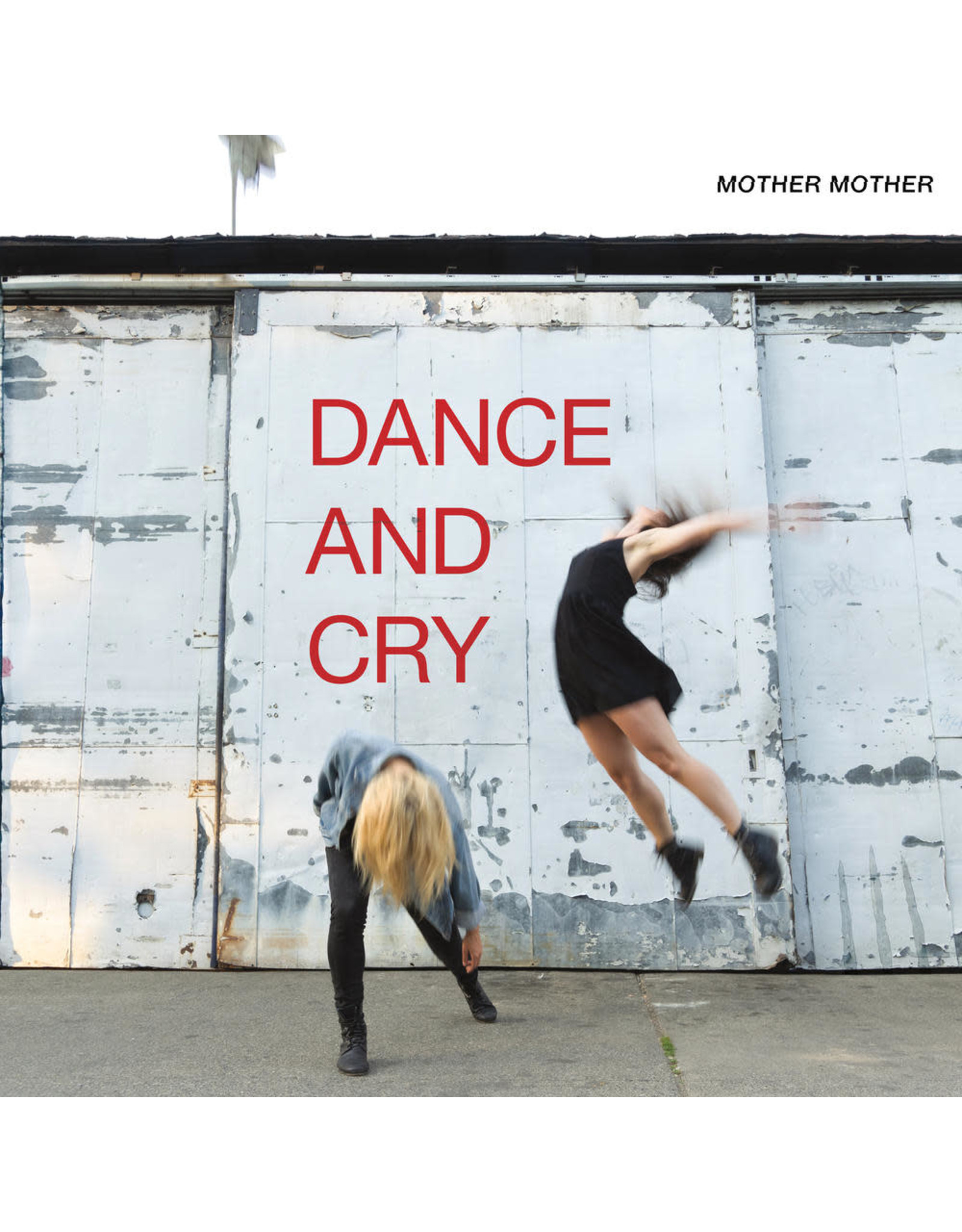 Mother Mother - Dance and Cry