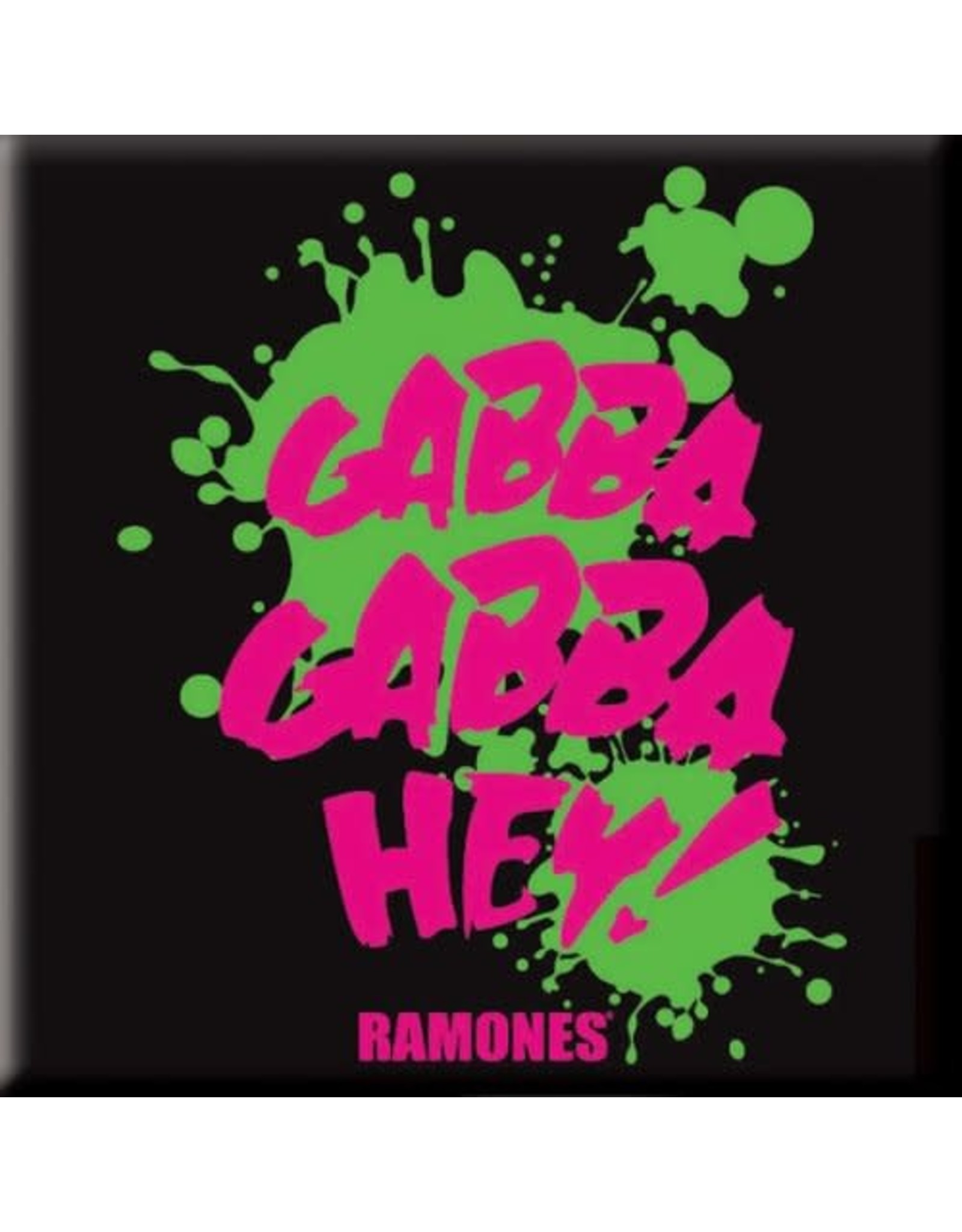 Ramones / Gabba Gabba Hey! Magnet