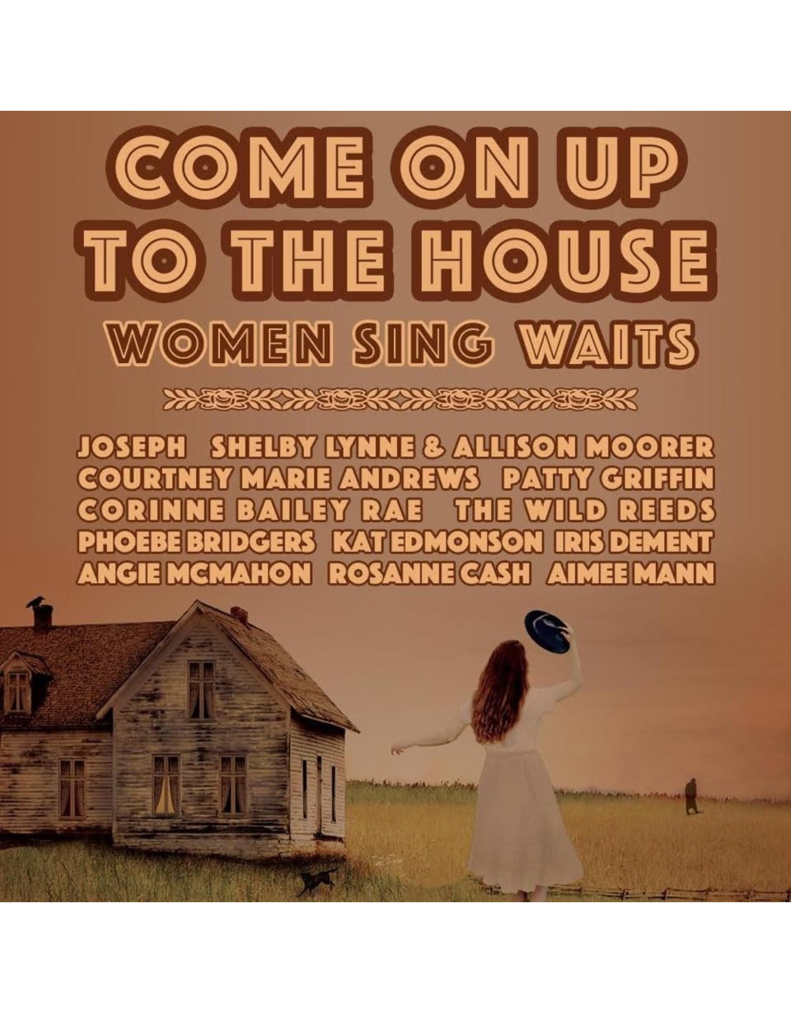 Various - Come On Up To The House: Women Sing Waits