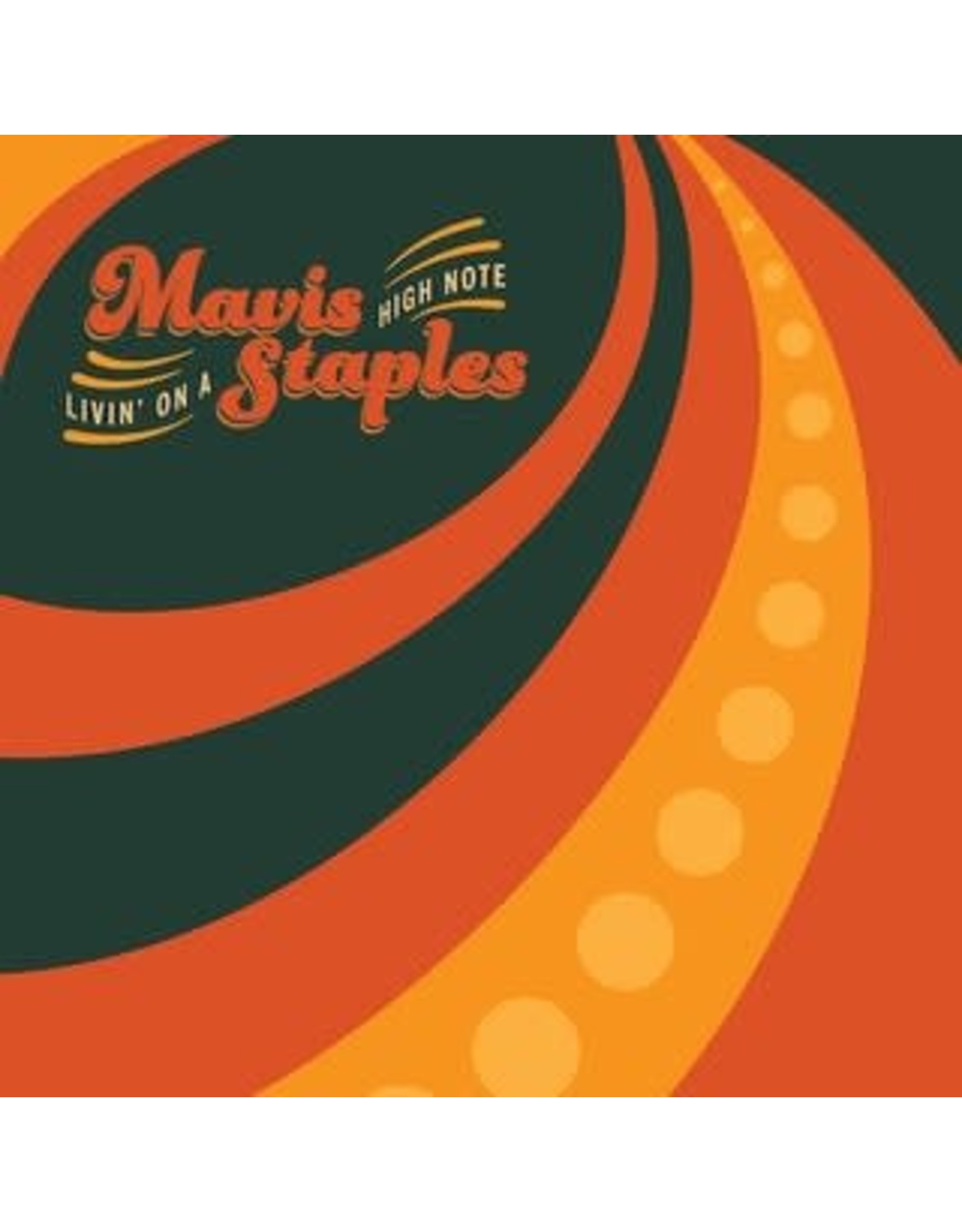 Mavis Staples - Livin On A High Note