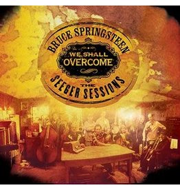 Bruce Springsteen - We Shall Overcome: Seeger Sessions