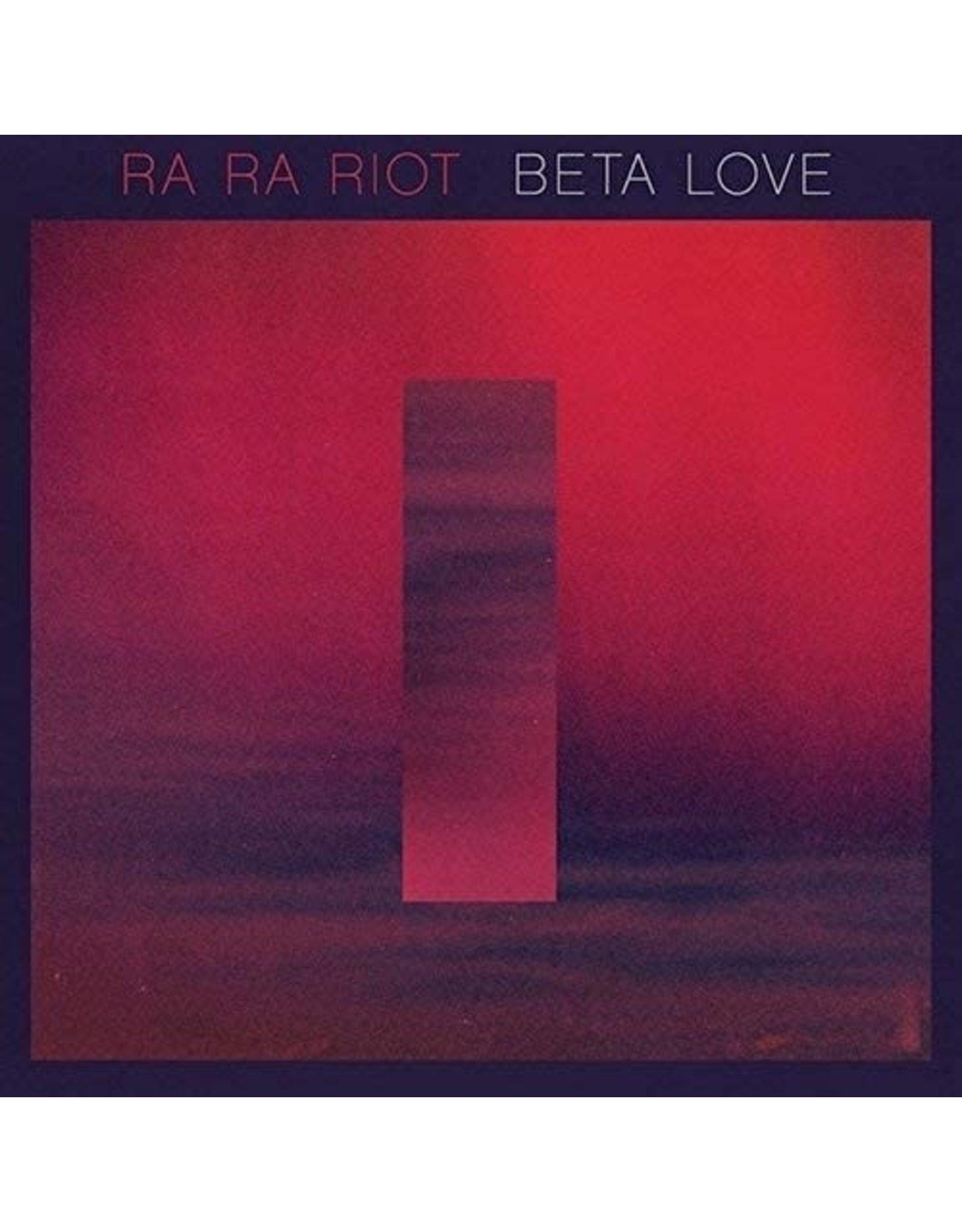 Ra Ra Riot - Beta Love