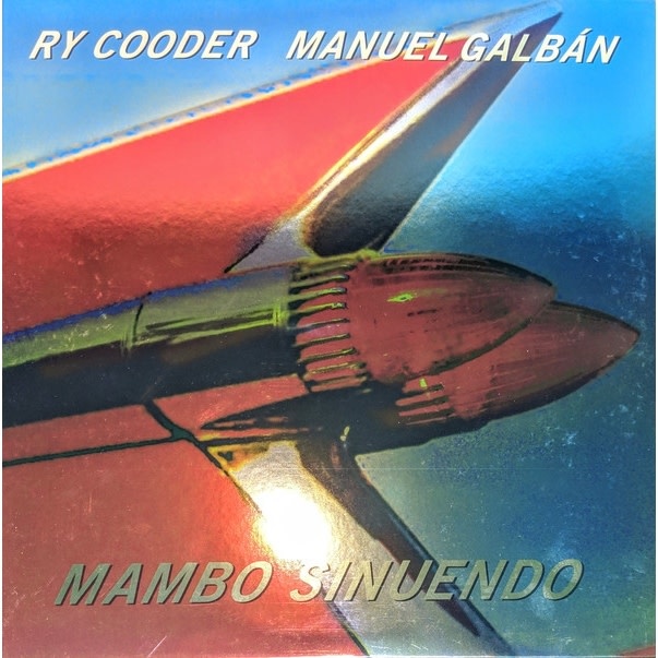 Ry Cooder / Manuel Galban - Mambo Sinuendo (Vinyl) - Pop Music