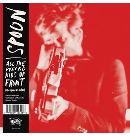 Spoon - All The Weird Kids Up Front (Fan Favourites)
