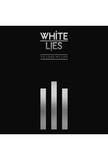 White Lies - To Lose My Life (Deluxe Edition)