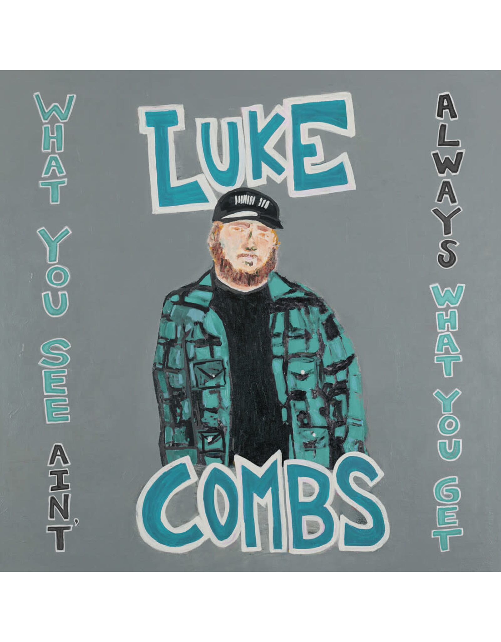 Luke Combs - What You See Ain't Always What You Get