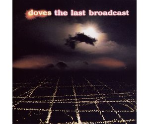 Doves - The Last Broadcast (Vinyl) - Pop Music