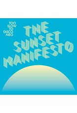 Various - Too Slow To Disco Neo: The Sunset Manifesto