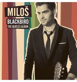 Miloš  Karadaglic - Blackbird: The Beatles Album