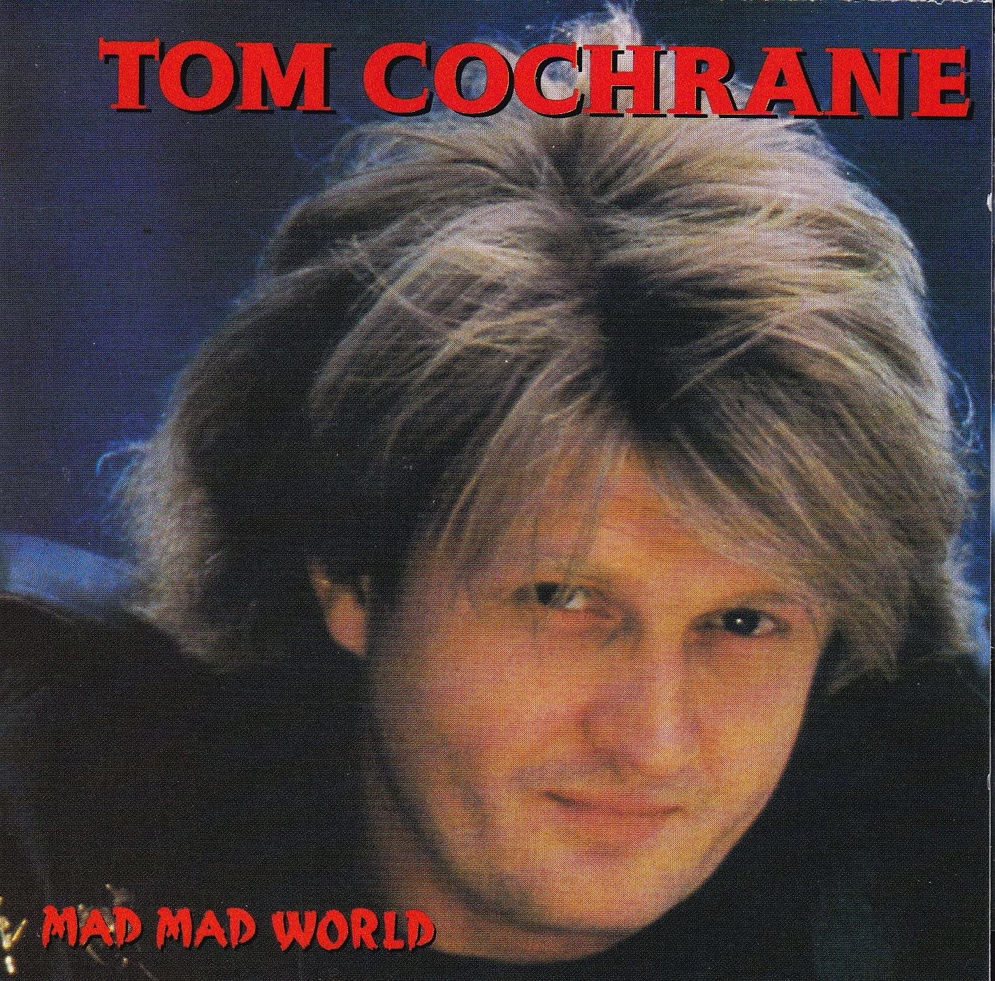 Tom Cochrane - Mad Mad World (25th Anniversary) [Vinyl] - Pop Music