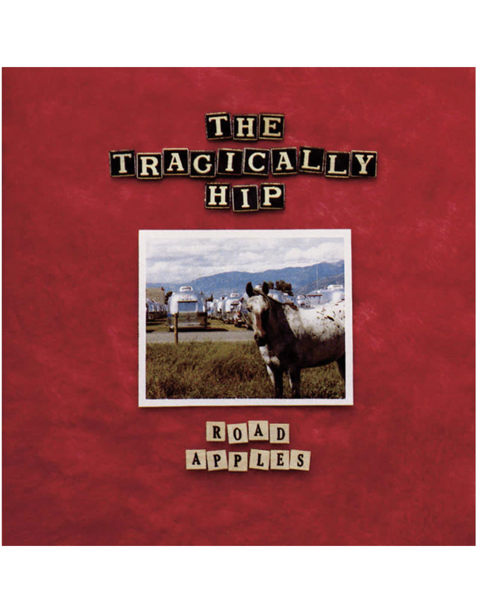 The Tragically Hip - Road Apples (30th Anniversary) [Red Vinyl]
