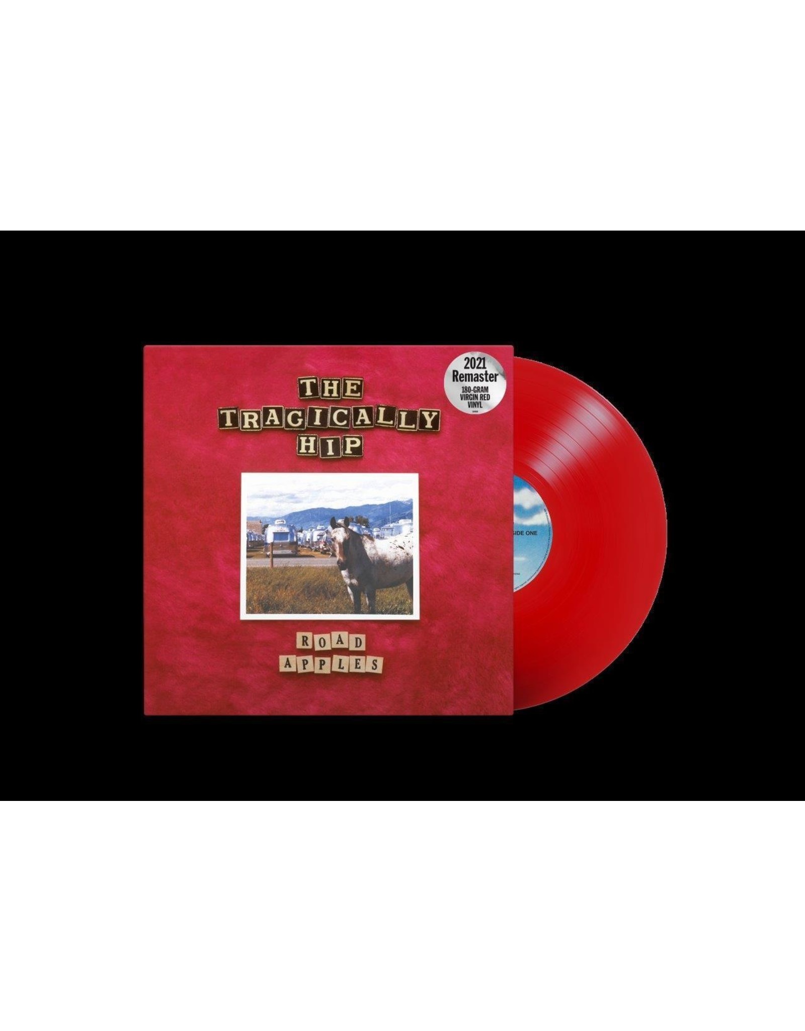 Tragically Hip - Road Apples (30th Anniversary) [Red Vinyl]