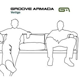 Groove Armada - Vertigo