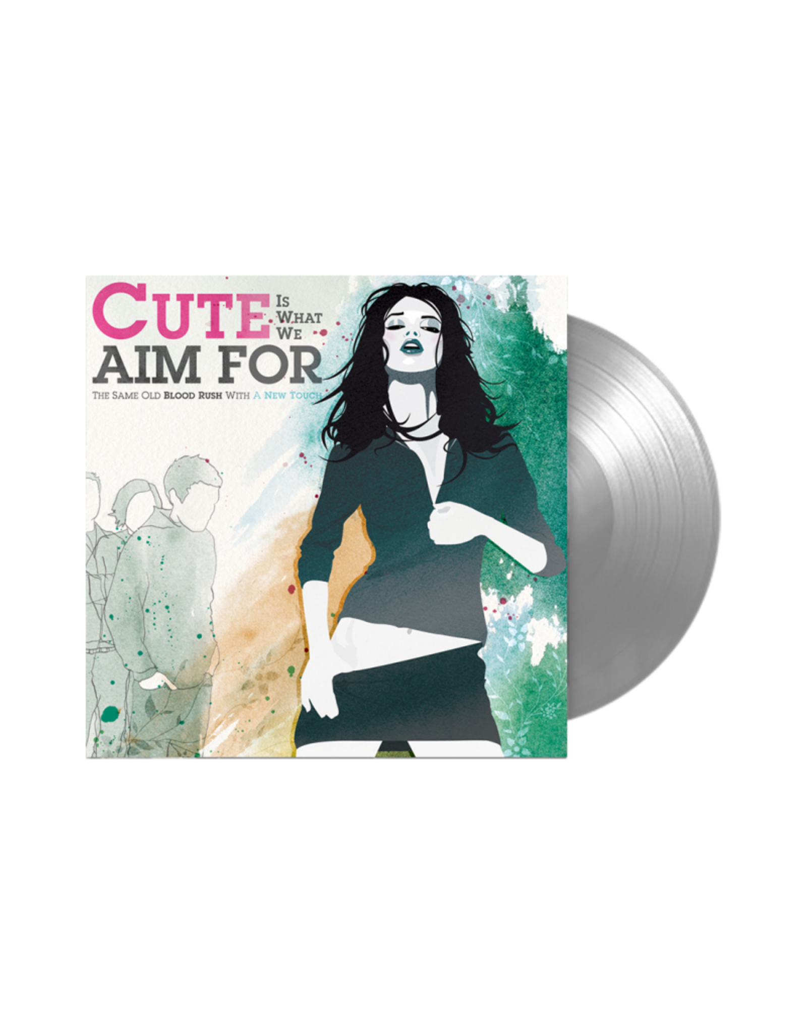 Cute Is What We Aim For - The Same Old Blood Rush With A New Touch (Silver Vinyl)