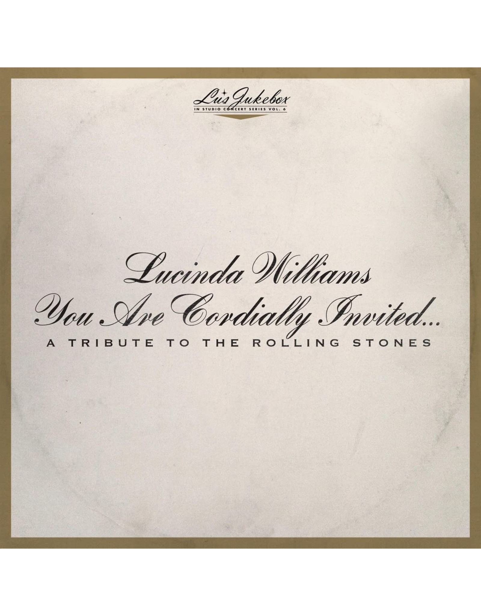 Lucinda Williams - You Are Cordially Invited: A Tribute To The Rolling Stones
