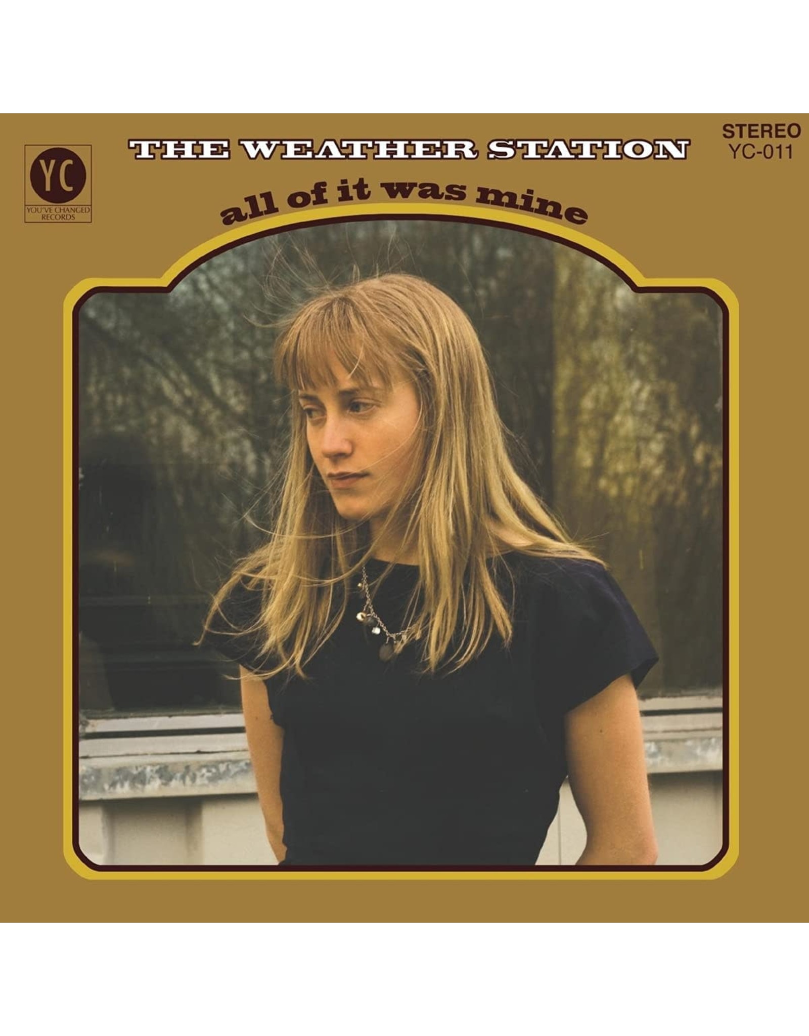 Weather Station - All Of It Was Mine
