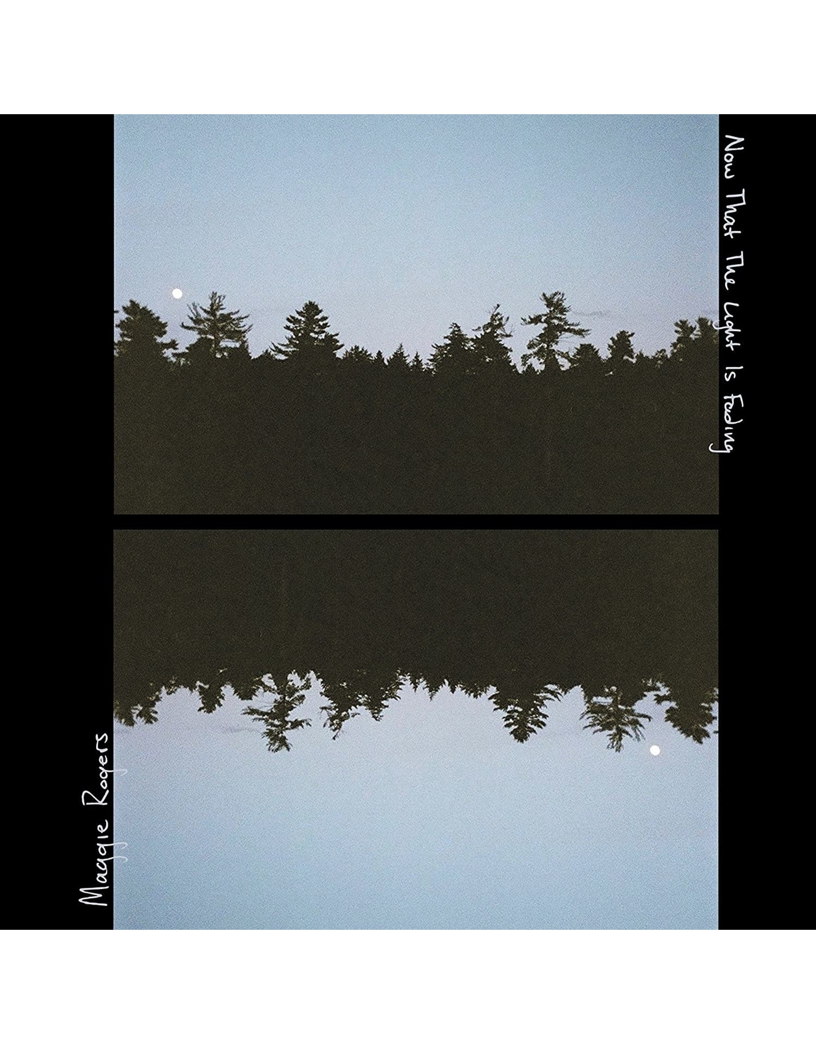Maggie Rogers - Now That The Light Is Fading (10" EP)
