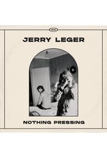 Jerry Leger - Nothing Pressing