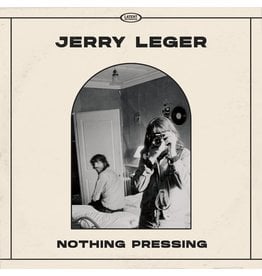 Jerry Leger - Nothing Pressing