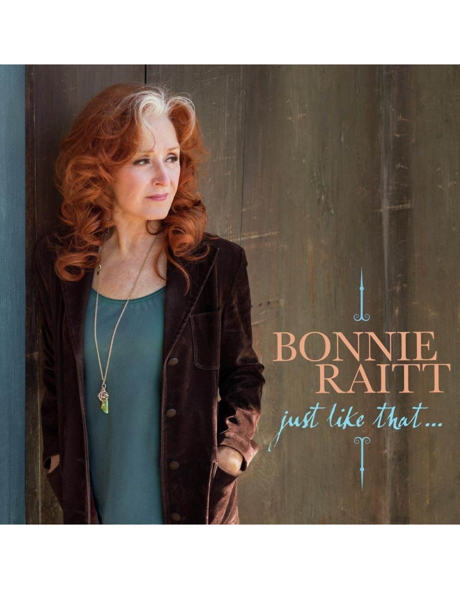 Bonnie Raitt - Just Like That... (Exclusive Teal Vinyl)