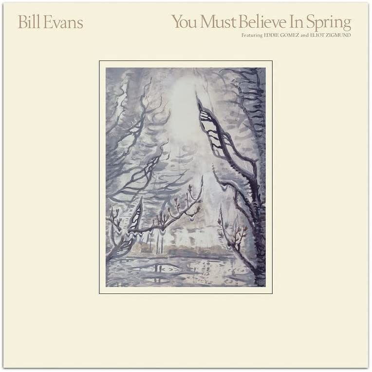 レコード bill evans you must believe in LP Bill Evans - You Must Believe In Spring (2022 Remaster) [Vinyl