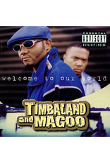 Timbaland & Magoo - Welcome To Our World