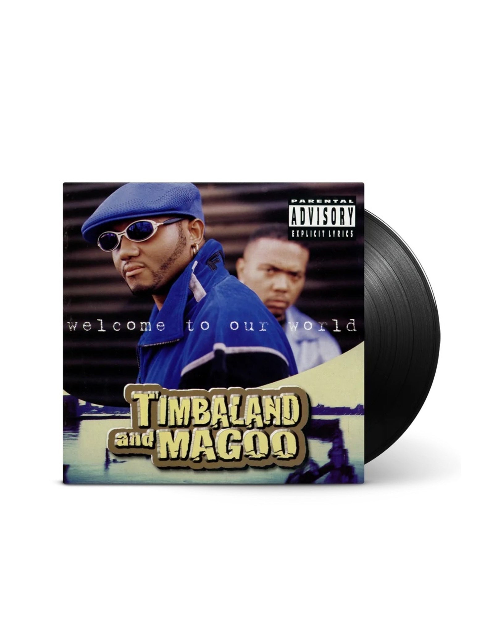 Timbaland & Magoo - Welcome To Our World