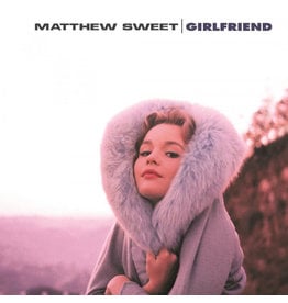 Matthew Sweet - Girlfriend (Music On Vinyl)