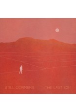 Still Corners - Last Exit