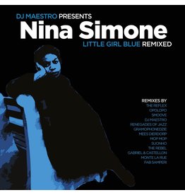 Nina Simone - DJ Maestro Presents: Little Girl Blue Remixed