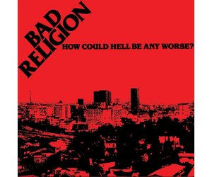bad-religion-how-could-hell-be