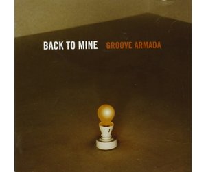 Various Artists Back To Mine Groove Armada Exclusive Orange