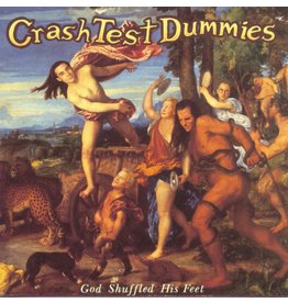 Crash Test Dummies - God Shuffled His Feet