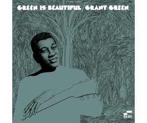 洋楽 Grant Green - Green Is Beautiful MzctNDExMi5qcGVn.jpeg