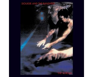 Siouxsie And The Banshees - The Scream (Half-Speed Master