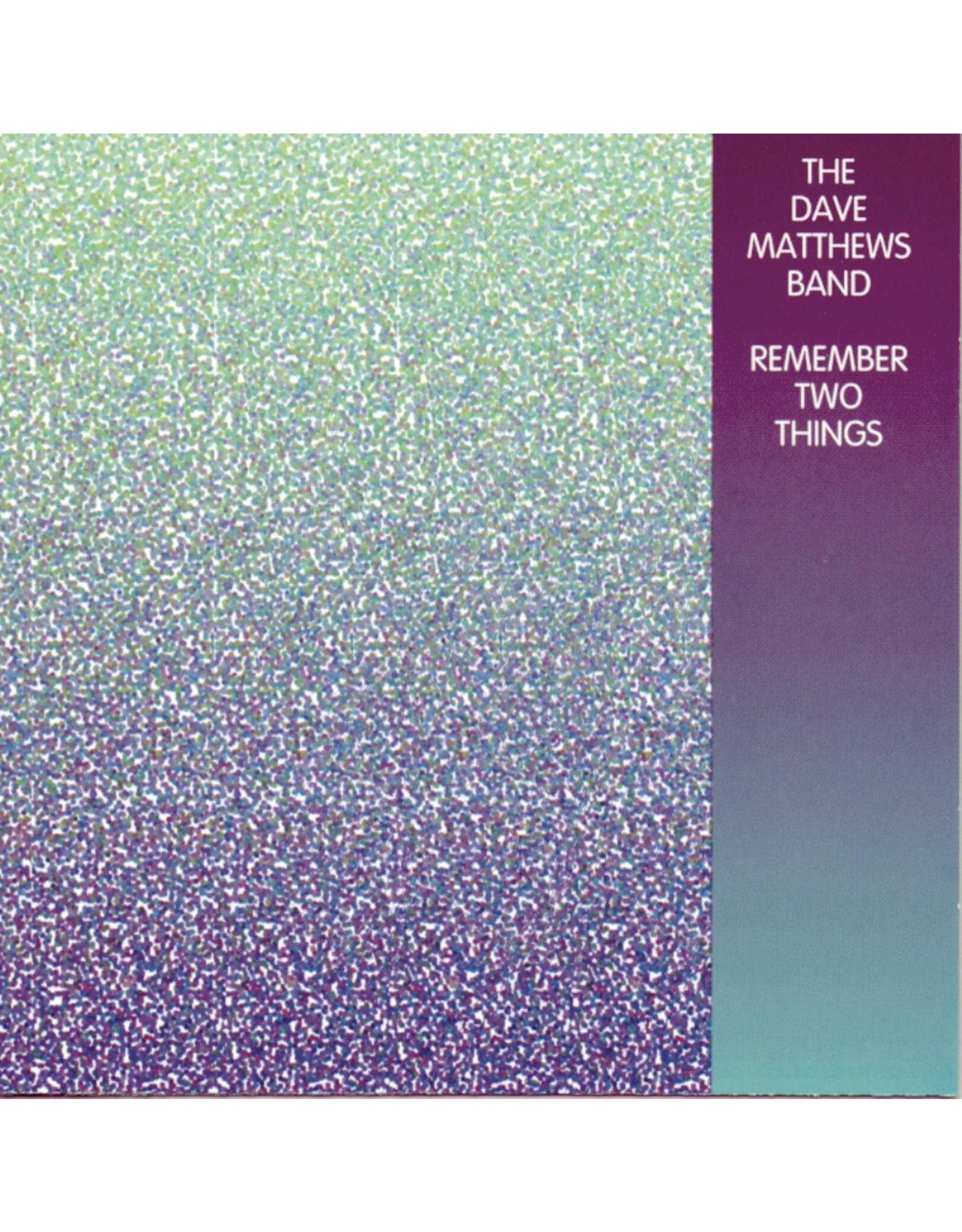 Dave Matthews Band - Remember Two Things (30th Anniversary)